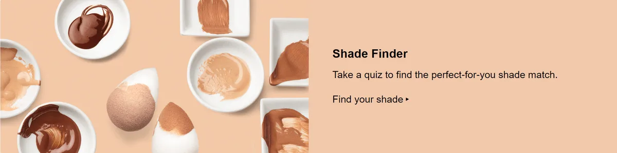 Sephora's Shade Finder banner: foundation swatches on the left, Take a quiz to find your shade match on the right